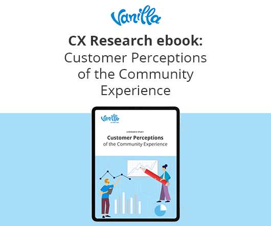 Research Study: Customer Perceptions of the Community Experience